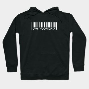 Own Your Data - Barcode Hoodie